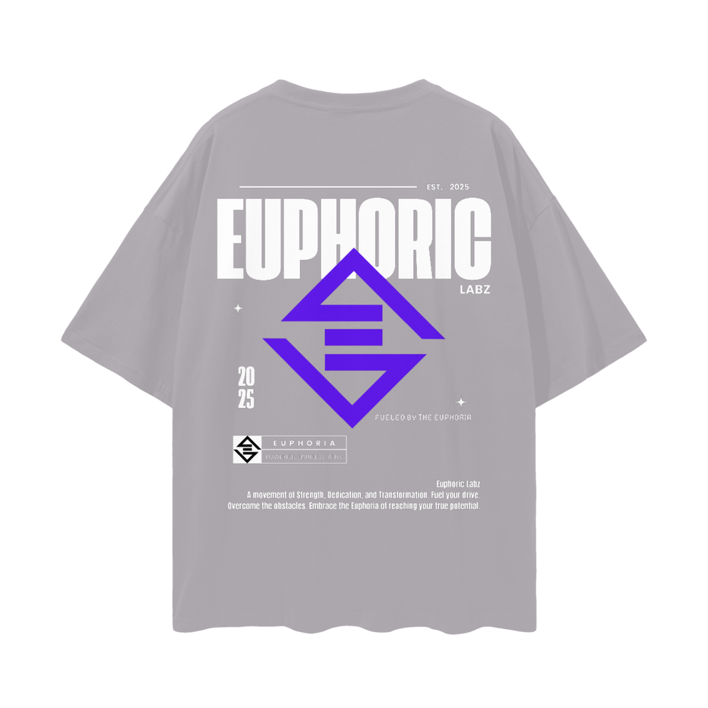 Fueled By Euphoria (Oversized Tee)
