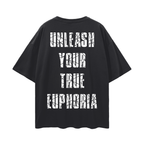 UNLEASH YOUR TRUE EUPHORIA BOLD (oversized-tee)
